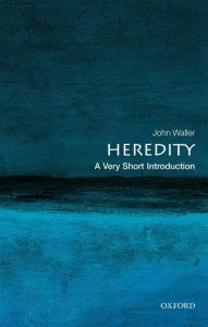 https://global.oup.com/academic/product/heredity-a-very-short-introduction-9780198790457?cc=us&lang=en&
